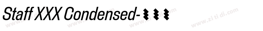 Staff XXX Condensed字体转换 Staff XXX Condensed字体转换
